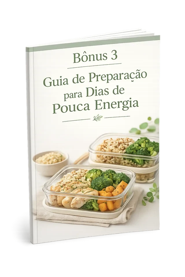 Bônus 3 — Guia de Preparação para Dias de Pouca Energia